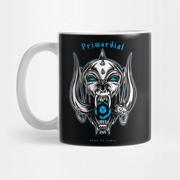 Primordial Radio – Born To Radio by Primordial Radio Clothing